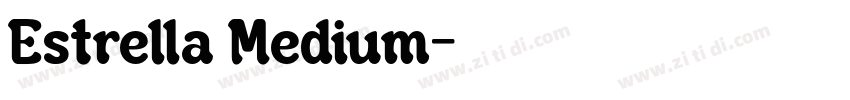 Estrella Medium字体转换